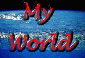 Enter My World!